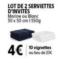 Lot De 2 Serviettes D'Invites offre à 4€ sur Intermarché Contact