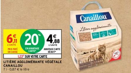 Canaillou - Litiere Agglomerante Vegetale  offre à 4,88€ sur Intermarché Contact