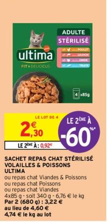 Ultima - Sachet Repas Chat Sterilise Volailles & Poissons  offre à 2,3€ sur Intermarché Contact