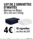 Lot De 2 Serviettes D'Invites offre à 4€ sur Intermarché Express