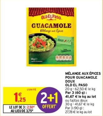 Old El Paso - Melange Aux Epices Pour Guacamole Doux  offre à 1,25€ sur Intermarché Express
