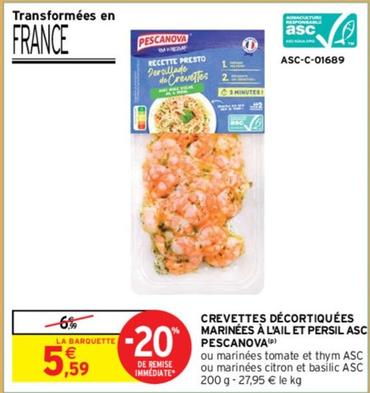Pescanova - Crevettes Décortiquées Marinées À L'Ail Et Persil ASC offre à 5,59€ sur Intermarché Express