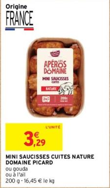 Domaine Picard - Mini Saucisses Cuites Nature offre à 3,29€ sur Intermarché Express