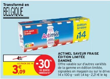 Danone - Actimel Saveur Fraise Édition Limitée offre à 3,09€ sur Intermarché Express