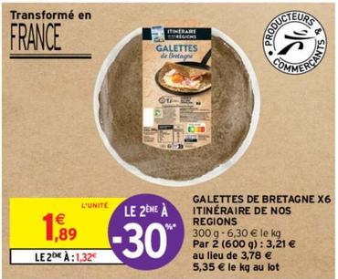 Itinéraire De Nos Regions - Galettes De Bretagne X6 offre à 1,89€ sur Intermarché Express