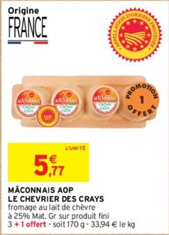 Le Chevrier Des Crays - Maconnais Ao offre à 5,77€ sur Intermarché Express