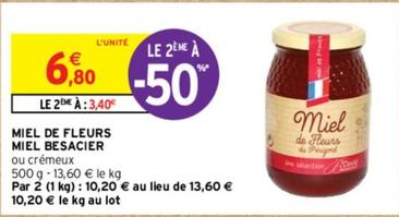 Miel Besacier - Miel De Fleurs offre à 6,8€ sur Intermarché Express