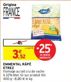 Etrez - Emmental Rapé offre à 3,52€ sur Intermarché Express