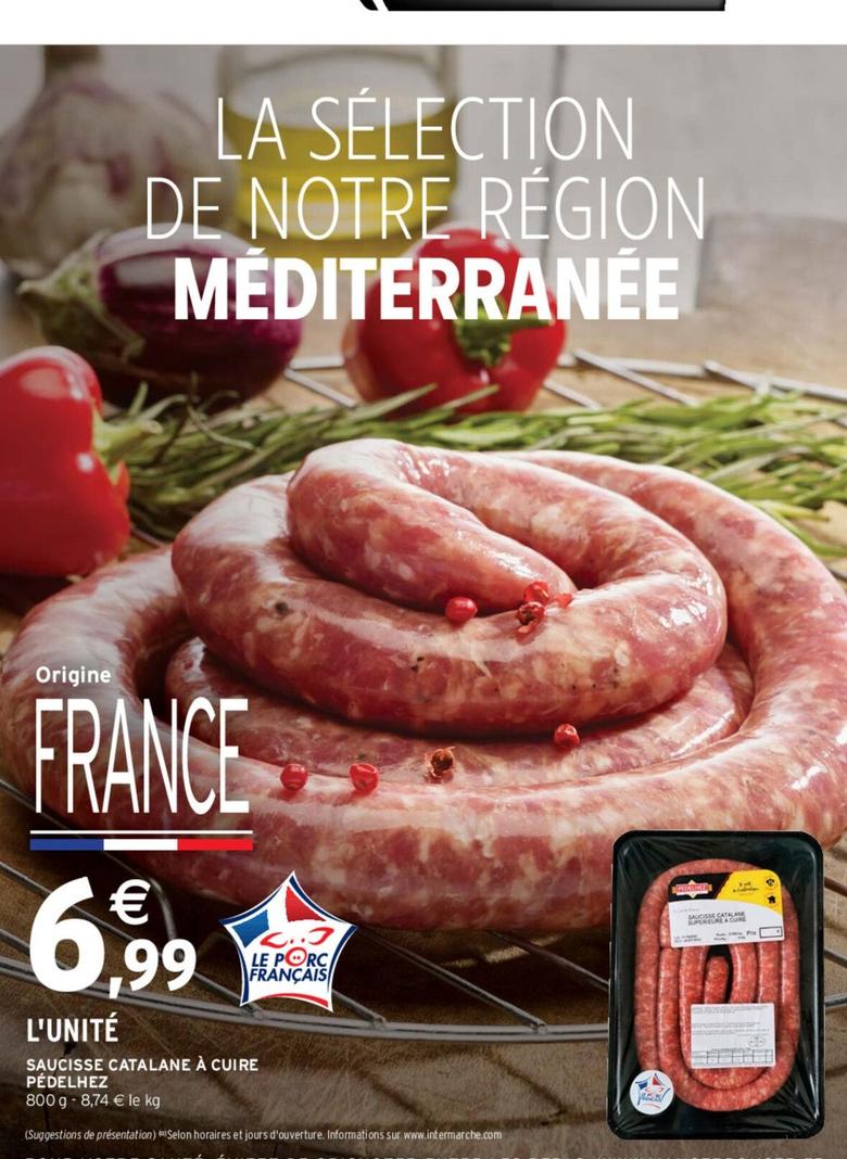 Saucisse Catalane À Cuire Pédelhez offre à 6,99€ sur Intermarché Express