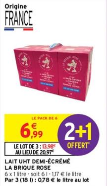 La Brique Rose - Lait UHT Demi-Ecrémé  offre à 6,99€ sur Intermarché Express