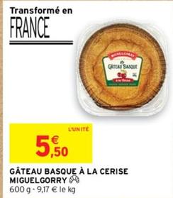 Miguelgorry - Gateau Basque A La Cerise  offre à 5,5€ sur Intermarché Express