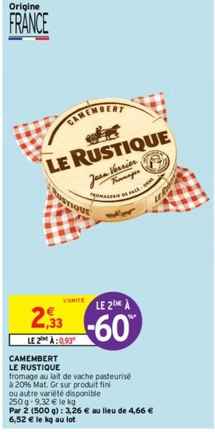 Le Rustique - Camembert offre à 2,33€ sur Intermarché Express