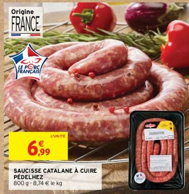 Pédelhez - Saucisse Catalane À Cuire