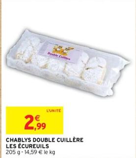 Les Écureuils - Chablys Double Cuillère  offre à 2,99€ sur Intermarché Hyper