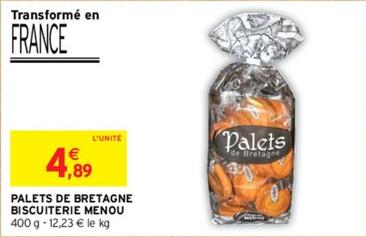 Biscuiterie Menou - Palets De Bretagne offre à 4,89€ sur Intermarché Hyper