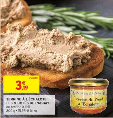 Terrine À L'Échalote Les Mijotés De L'Abbaye offre à 3,19€ sur Intermarché Hyper