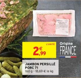 Porc 71 - Jambon Persillé offre à 2,99€ sur Intermarché Hyper