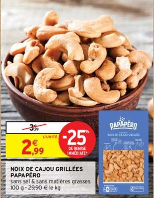 Papapéro - Noix De Cajou Grillées  offre à 2,99€ sur Intermarché Hyper