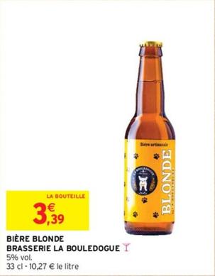 Brasserie La Bouledogue - Bière Blonde offre à 3,39€ sur Intermarché Hyper