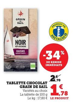 Grain De Sail - Tablette Chocolat  offre à 1,78€ sur Hyper U