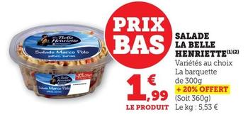 La Belle Henriette Salade offre à 1,99€ sur Hyper U