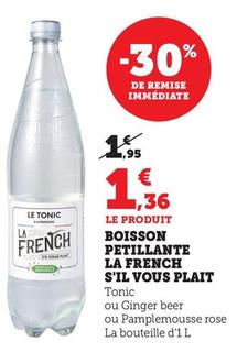 La French S'Il Vous Plait - Boisson Petillante offre à 1,36€ sur Hyper U