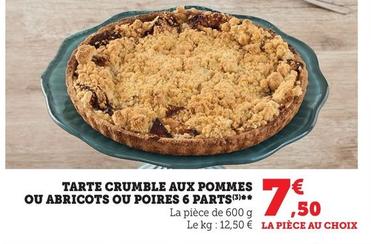 Tarte Crumble Aux Pommes Ou Abricots Ou Poires 6 Parts offre à 7,5€ sur Hyper U