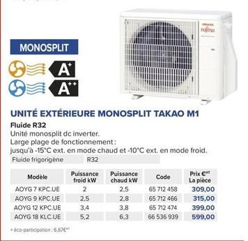 Fujitsu - Unité Extérieure Monosplit Takao M1 offre à 309€ sur Prolians