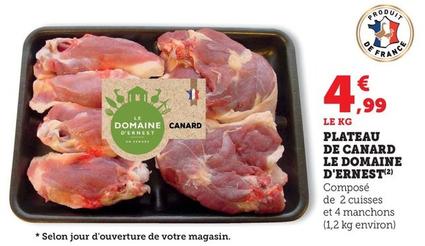 Plateau De Canard Le Domaine D'Ernest  offre à 4,99€ sur Super U