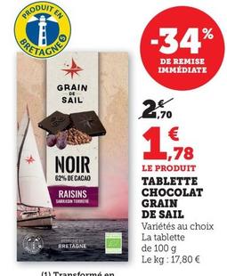 Grain De Sail - Tablette Chocolat offre à 1,78€ sur Super U