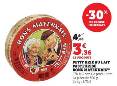 Bons Mayennais - Petit Brie Au Lait Pasteurise 