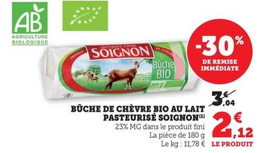 Soignon - Buche De Chevre Bio Au Lait Pasteurise  offre à 2,12€ sur Super U