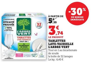 L'arbre Vert - Tablettes Lave-vaisselle offre à 3,74€ sur Super U