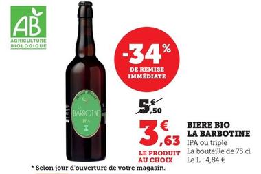 Biere Bio La Barbotine offre à 3,63€ sur Super U