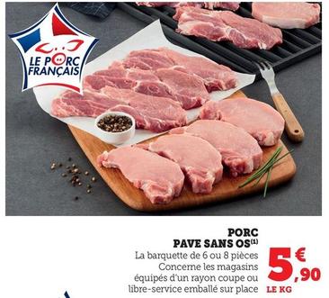 Porc Pave Sans Os offre à 5,9€ sur U Express