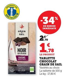 Grain De Sail - Tablette Chocolat offre à 1,78€ sur U Express