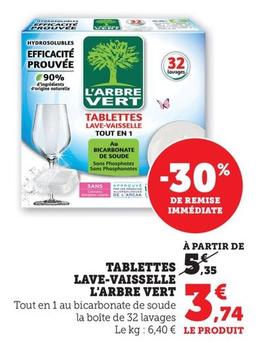 L'arbre Vert - Tablettes Lave-Vaisselle  offre à 3,74€ sur U Express