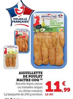 Maître Coq - Aiguillette De Poulet offre à 11,99€ sur U Express