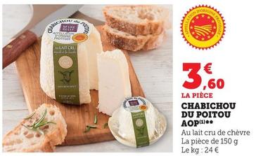 Chabichou Du Poitou Aop offre à 3,6€ sur U Express