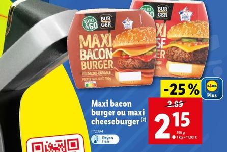 maxi bacon burger ou maxi cheeseburger