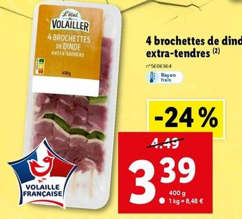 L'etal Du Volailler - 4 Brochettes De Dind Extra-tendres