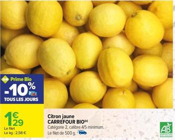 Carrefour - Citron Jaune Bio offre à 1,29€ sur Carrefour