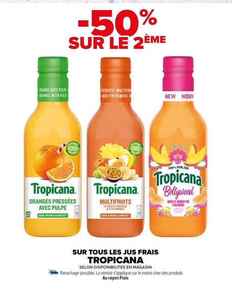 Tropicana - Sur Tous Les Jus Frais offre sur Carrefour