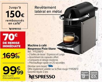 Nespresso - Machine À Café Pixie Titane Réf.: YY5290FD offre à 99,99€ sur Carrefour