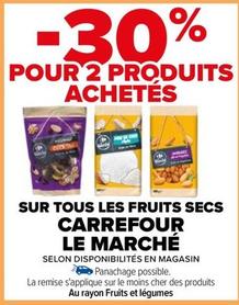 Carrefour - Sur Tous Les Fruits Secs Le Marché offre sur Carrefour