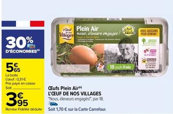 L'Œuf de Nos Villages - Oeufs Plein Air offre à 3,95€ sur Carrefour