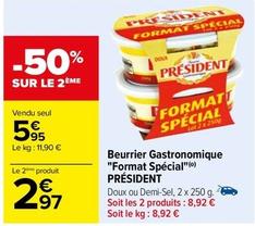 Président - Beurre Gastronomique "Format Special" offre à 5,95€ sur Carrefour
