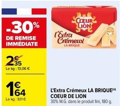 Coeur De Lion - L'Extra Crémeux La Brique offre à 1,64€ sur Carrefour