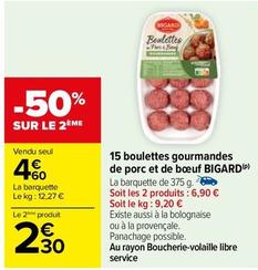 Bigard - 15 Boulettes Gourmandes De Porc Et De Boeuf offre à 4,6€ sur Carrefour