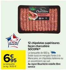 Socopa - 12 Chipolatas Supérieures Façon Charcutière offre à 6,95€ sur Carrefour